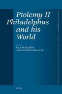 Ptolemy II Philadelphus and His World edito da BRILL ACADEMIC PUB