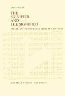 The Signifier and the Signified di F. Noske edito da Springer Netherlands