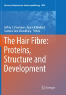 The Hair Fibre: Proteins, Structure and Development edito da Springer Verlag, Singapore