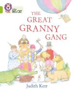 The Great Granny Gang di Judith Kerr edito da HarperCollins Publishers