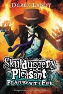 Skulduggery Pleasant: Playing with Fire di Derek Landy edito da HarperCollins