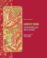 Career by Design di Sharon L. Hanna, Doug Radtke, Rose Suggett edito da Pearson Education (US)