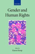 Gender and Human Rights di Karen Knop edito da OXFORD UNIV PR