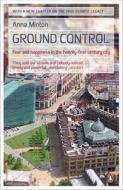 Ground Control di Anna Minton edito da Penguin Books Ltd