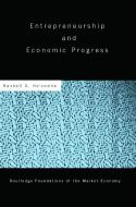 Entrepreneurship and Economic Progress di Randall (Florida State University Holcombe edito da Taylor & Francis Ltd