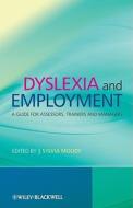 Dyslexia and Employment di Sylvia Moody edito da Wiley-Blackwell