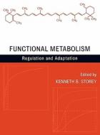 Functional Metabolism di Storey edito da John Wiley & Sons