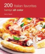 200 Italian Favorites di Marina Filippelli edito da Hamlyn (UK)