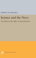 Science and the Navy di Harvey M. Sapolsky edito da Princeton University Press