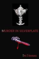 Murder in Silverplate di Don D'Ammassa edito da Managansett Press