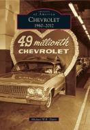 Chevrolet, 1960-2012 di Michael W. R. Davis edito da ARCADIA PUB (SC)