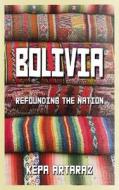 Bolivia di Kepa Artaraz edito da Pluto Press