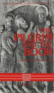 The Pilgrim and the Book di Julia Holloway Bolton edito da Lang, Peter