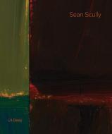 Sean Scully: La Deep di Sean Scully edito da LISSON GALLERY