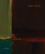 Sean Scully: La Deep di Sean Scully edito da LISSON GALLERY