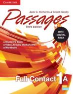 Passages Level 1 Full Contact a with Digital Pack di Jack C. Richards, Chuck Sandy edito da CAMBRIDGE