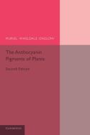 The Anthocyanin Pigments of Plants di Muriel Wheldale Onslow edito da Cambridge University Press