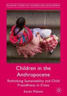 Children in the Anthropocene di Karen Malone edito da Palgrave Macmillan UK