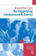 Essential Tips For Organizing Conferences & Events di Sally Brown, Fiona Campbell, Phil Race, Alison Robinson edito da Taylor & Francis Ltd
