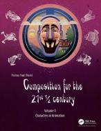 Composition for the 21st 1/2 century, Vol 2 di Thomas Paul Thesen edito da Taylor & Francis Ltd