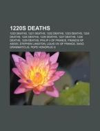 1220s deaths di Source Wikipedia edito da Books LLC, Reference Series