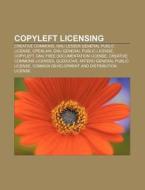 Copyleft licensing di Books Llc edito da Books LLC, Reference Series
