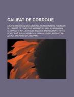 Califat De Cordoue: Subh, Madinat Al-zah di Livres Groupe edito da Books LLC, Wiki Series
