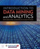 Data Mining and Analytics di Kris Jamsa edito da JONES & BARTLETT PUB INC