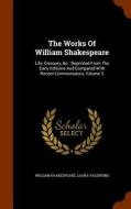 The Works Of William Shakespeare di William Shakespeare, Laura Valentine edito da Arkose Press