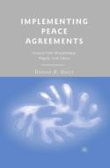 Implementing Peace Agreements di Dorina A. Bekoe edito da Palgrave Macmillan