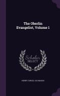 The Oberlin Evangelist, Volume 1 di Henry Cowles, Asa Mahan edito da Palala Press