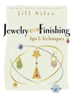 Jewelry Finishing di Jill Niles edito da Pleasant Word