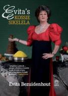 Evita's Kossie Sikelela di Evita Bezuidenhout edito da Random House (pty) Ltd South Africa