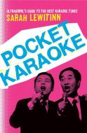Pocket Karaoke di Sarah Lewitinn edito da SIMON SPOTLIGHT ENTERTAINMENT