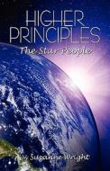Higher Principles di Suzanne Wright edito da America Star Books