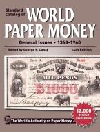 Standard Catalog Of World Paper Money General Issues - 1368-1960 di George S. Cuhaj edito da F&w Publications Inc