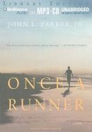 Once a Runner di John L. Parker edito da Brilliance Audio