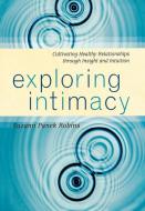 Exploring Intimacy di Suzann Panek Robins edito da Rowman & Littlefield Publishers, Inc.