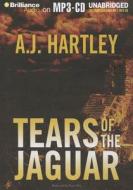 Tears of the Jaguar di A. J. Hartley edito da Brilliance Corporation