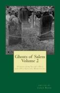 Ghosts of Salem, Volume 2 di Jared Bond edito da Createspace