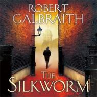 The Silkworm di Robert Galbraith edito da Little, Brown & Company