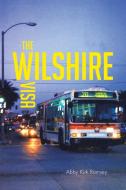 The Wilshire Visa di Abby Kirk Ramsey edito da AuthorHouse