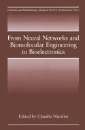 From Neural Networks and Biomolecular Engineering to Bioelectronics edito da Springer US