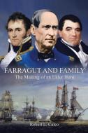 Farragut and Family di Robert L. Caleo edito da Xlibris