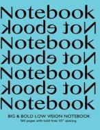 Big & Bold Low Vision Notebook 160 Pages with Bold Lines 1/2 Inch Spacing: Notebook Not eBook with Turquoise Cover, Distinct, Thick Lines Offering Hig di Spicy Journals edito da Createspace