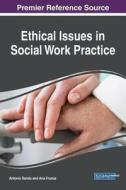 Ethical Issues in Social Work Practice edito da Information Science Reference