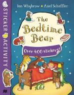 The Bedtime Bear Sticker Book di Ian Whybrow edito da Pan Macmillan