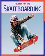Skateboarding di Jim Fitzpatrick edito da Cherry Lake Publishing