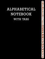 Alphabetical Notebook with Tabs di Nisclaroo edito da ONLY1MILLION INC