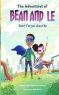 THE ADVENTURES OF BEAN AND LE- DON'T FOR di MARY edito da LIGHTNING SOURCE UK LTD